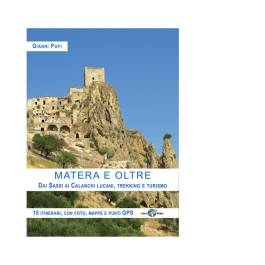 MATERA E OLTRE 15 ITINERARI