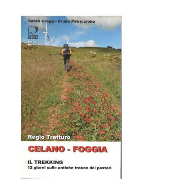 REGIO TRATTURO CELANO FOGGIA