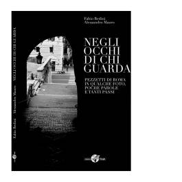 NEGLI OCCHI DI  CHI GUARDA