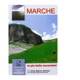 MARCHE LE PIÙ BELLE ESCURSIONI